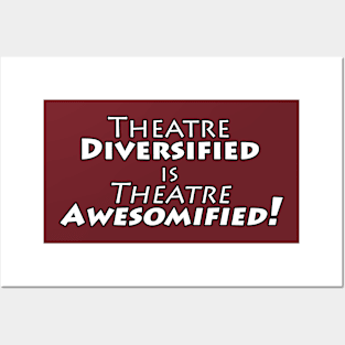 Theatre Diversified is Theatre Awesomified! - WHITE LETTERS Posters and Art